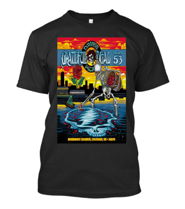 Grateful Dead Dave's Picks Volume 53 Riverfront Coliseum Cincinnati OH 10 2 76 T-Shirt