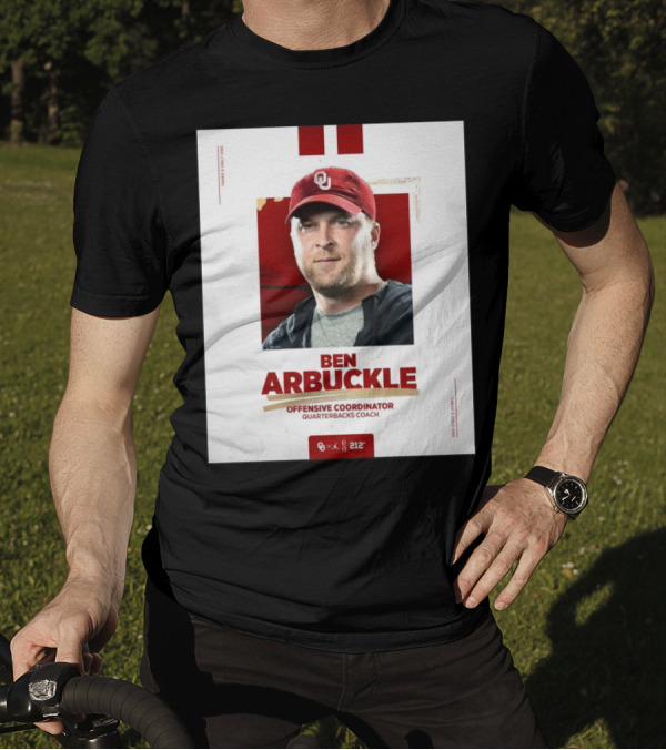 Ben Arbuckle Oklahoma Sooners Offensive Coordinator Quarterbacks Coach T-Shirt