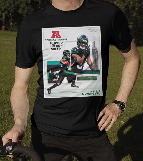 New York Jets Kene Nwangwu AFC Special Teams Player Of The Week Week 13 SEA Vs NYJ 99-Yd Kick Return TD T-Shirt