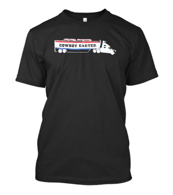 Cowboy Carter Act Ii Out Now Truck T-Shirt