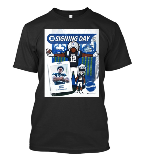 Duke Signing Day 2024 Bryce Davis DE Greensboro NC Signed T-Shirt