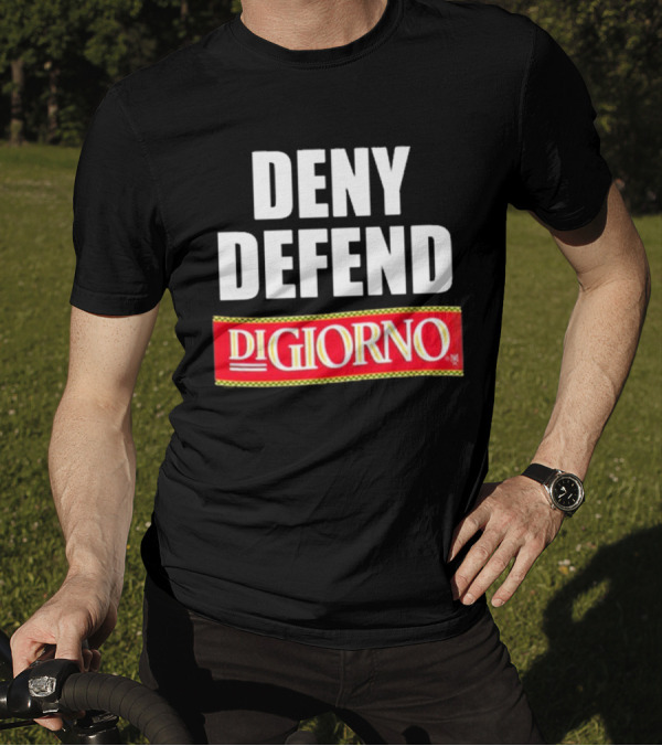 Methsyndicate Deny Defend DiGiorno Pizza T-Shirt