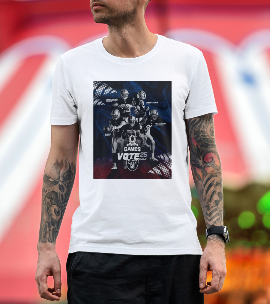 Las Vegas Raiders 2025 Pro Bowl Games Vote Brock Bowers Daniel Carlson Maxx Crosby Robert Spillane AJ Cole T-Shirt