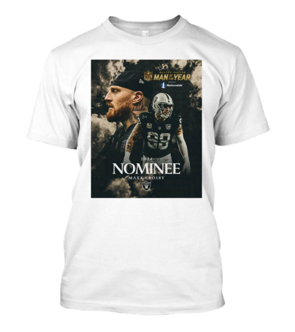 Las Vegas Raiders Maxx Crosby 2024 Walter Payton NFL Man Of The Year Nominee Player Highlight T-Shirt