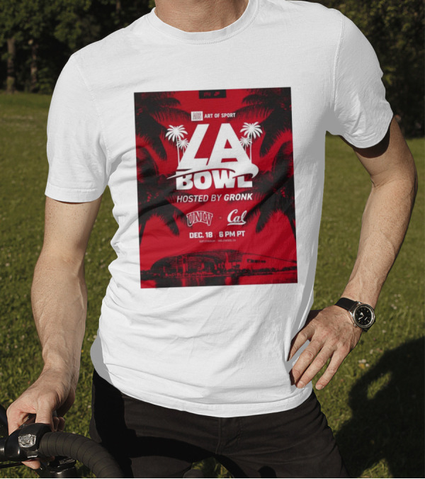 Art Of Sport LA Bowl Hosted By Gronk UNLV Vs Cal December 18 Sofi Stadium T-Shirt