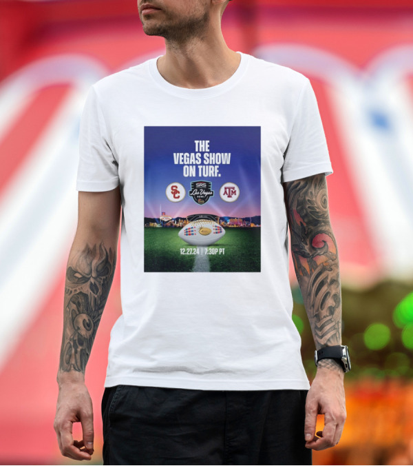 Premium T-Shirt: SRS Las Vegas Bowl 2024: USC Trojans vs Texas A&M Aggies - The Vegas Show on Turf 12.27.24 7:30 PM PT T-Shirt SRS Las Vegas Bowl 2024: USC Trojans vs Texas A&M Aggies - The Vegas Show on Turf 12.27.24 7:30 PM PT T-Shirt