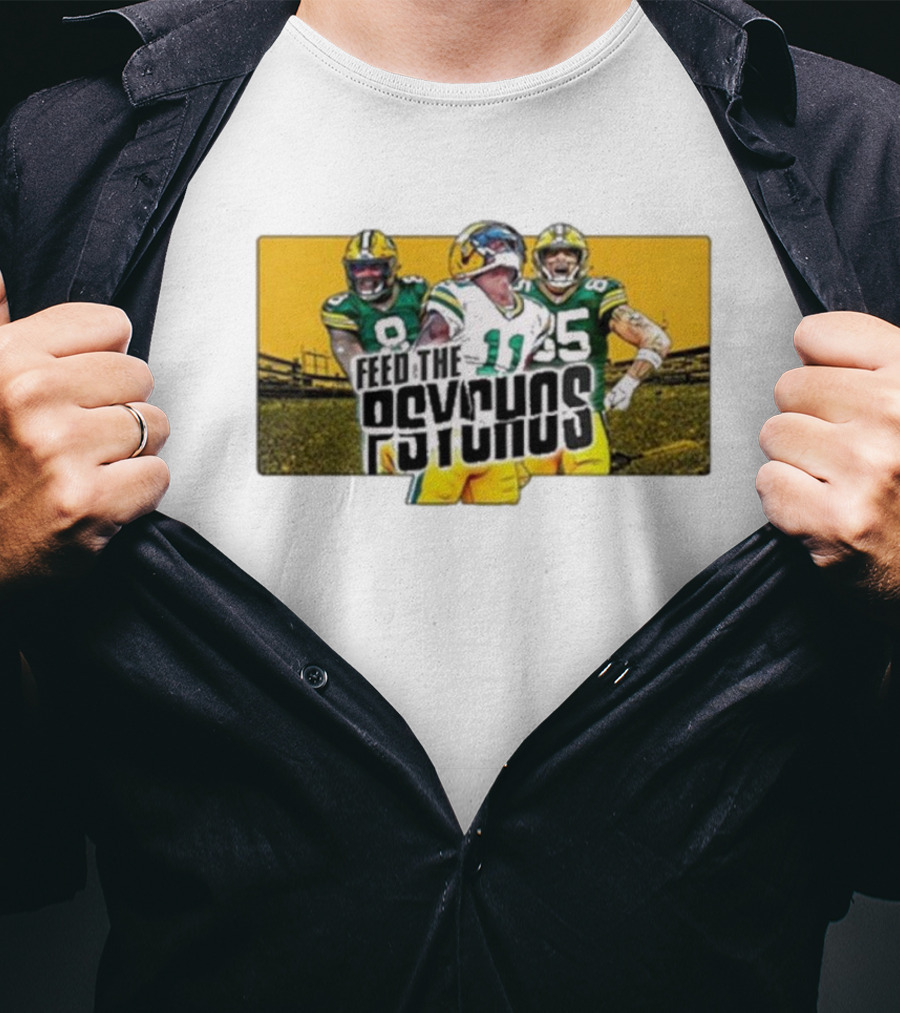Green Bay Packers Feed The Psychos Football Fans Packers Stadium Scene T-Shirt