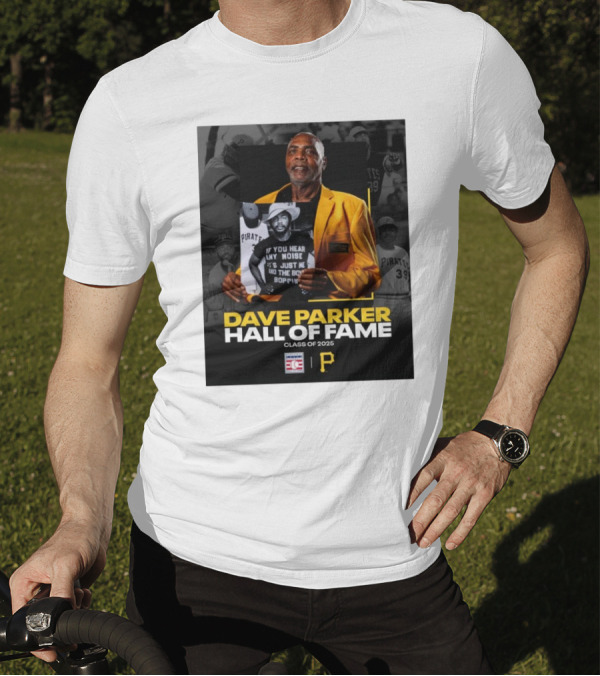 Dave Parker Hall Of Fame Class Of 2025 Pittsburgh Pirates T-Shirt