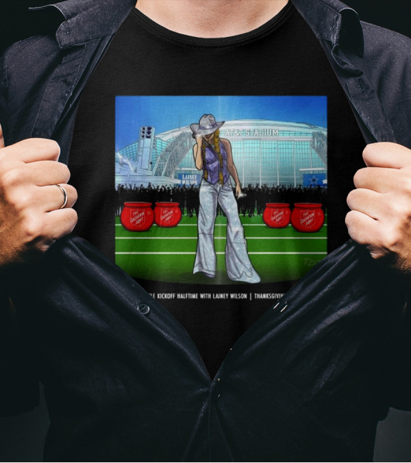 AT&T Stadium Red Kettle Kickoff Halftime Thanksgiving Day Fox With Lainey Wilson T-Shirt