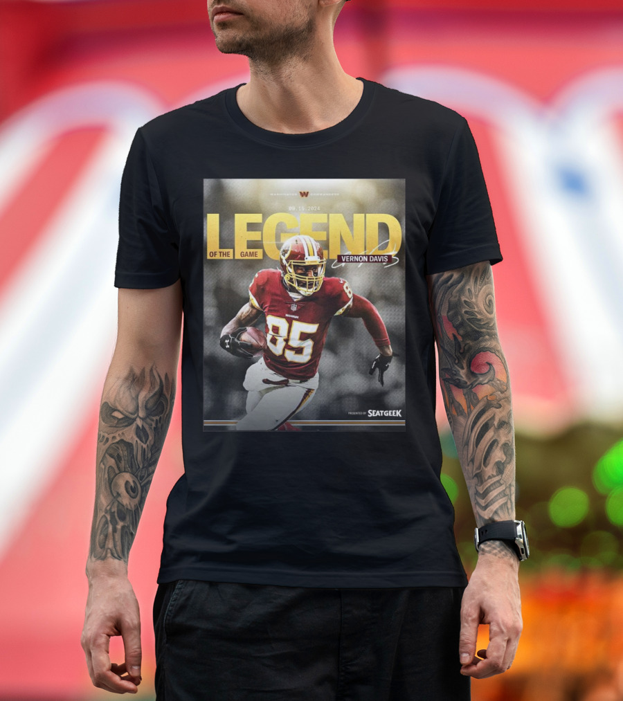 Legend of the Game Vernon Davis Washington Commanders 09.15.2024 Presented by SeatGeek T-Shirt