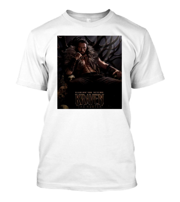 Villains Aren't Born They're Made Kraven The Hunter 2024 Movie T-Shirt