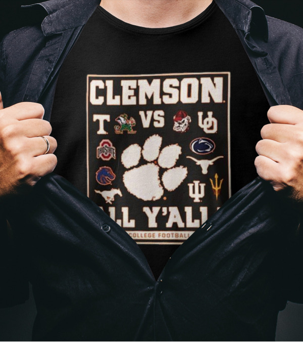 Clemson Tigers Vs Top 12 Rivals 2024-25 College Football Playoff All Y'All T-Shirt