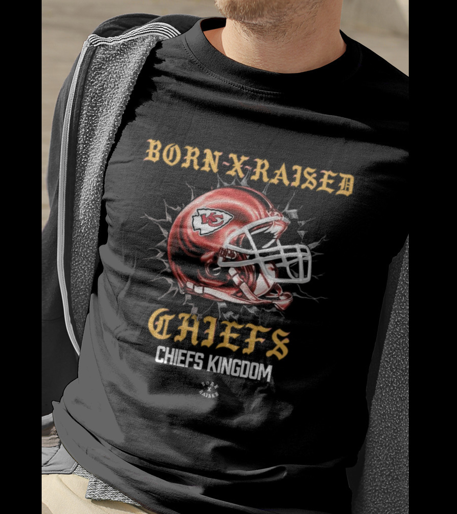 Born X Raised Chiefs Kingdom Kansas City Chiefs Helmet T-Shirt