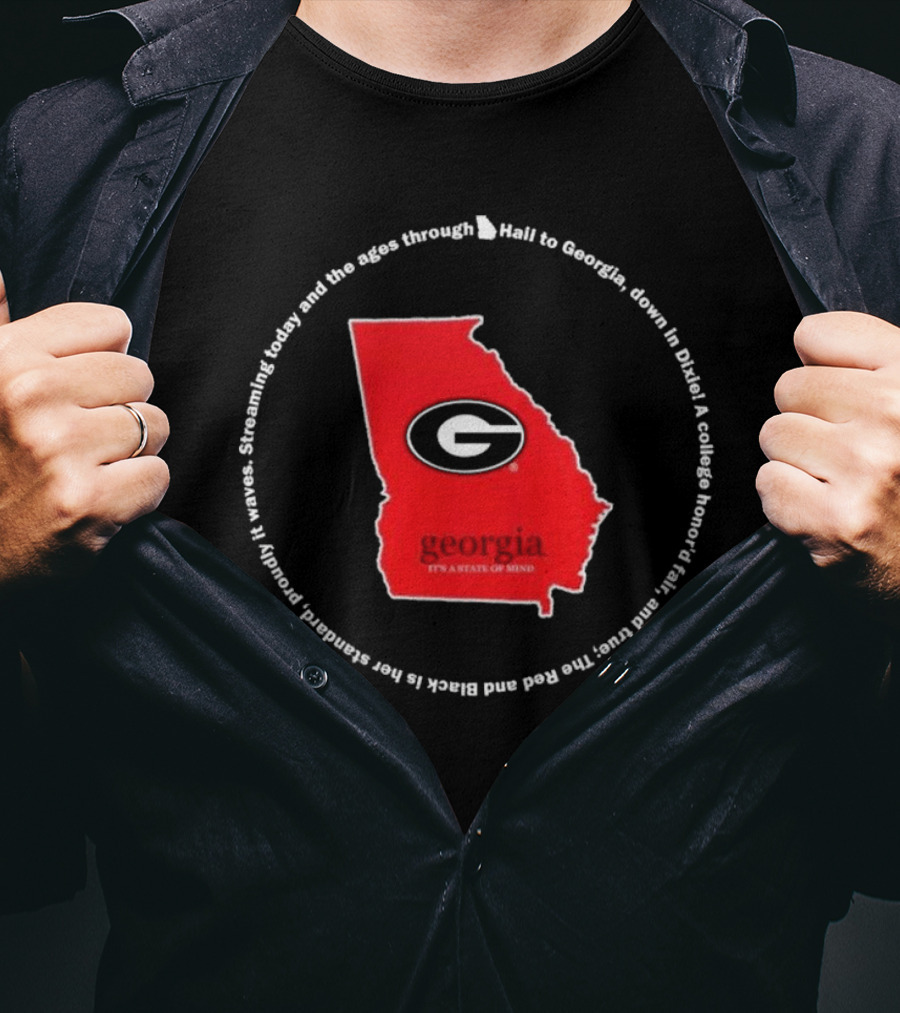 Hail To Georgia It's A State Of Mind Georgia Bulldogs Go Dawgs T-Shirt