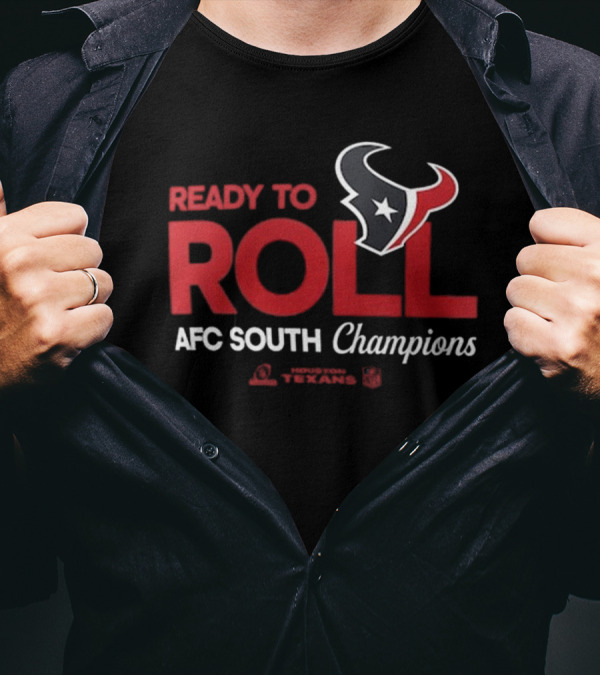 Houston Texans Ready To Roll 2024 AFC South Champions Playoffs Locker Room T-Shirt