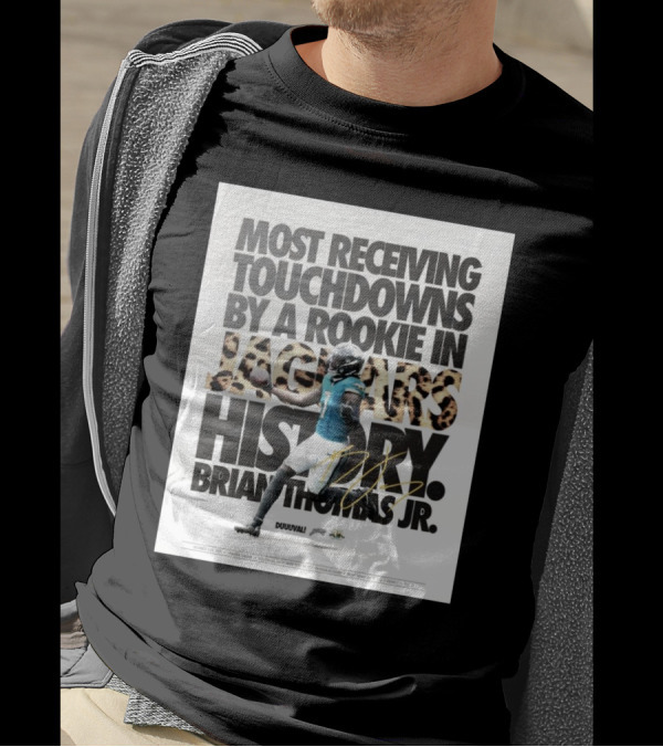Most Receiving Touchdowns By A Rookie In Jaguars History Brian Thomas Jr T-Shirt