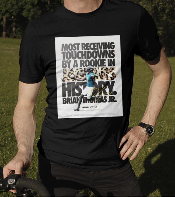 Most Receiving Touchdowns By A Rookie In Jaguars History Brian Thomas Jr T-Shirt