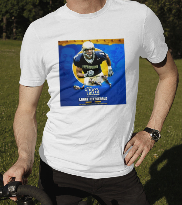 Pitt Panthers Congratulates Larry Fitzgerald NFF College Football Hall Of Fame Class Of T-Shirt