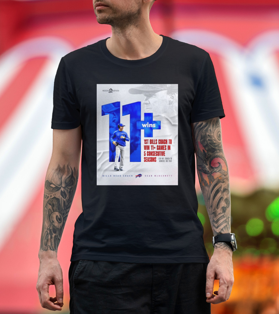 Buffalo Bills Head Coach Sean McDermott 1st Coach to Win 11+ Games in 5 Consecutive Seasons NFL Achievement T-Shirt