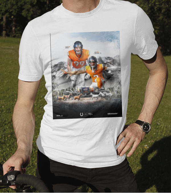 Week 15 Indianapolis Colts Vs Denver Broncos Zach Allen Pat Surtain II Ticketmaster T-Shirt