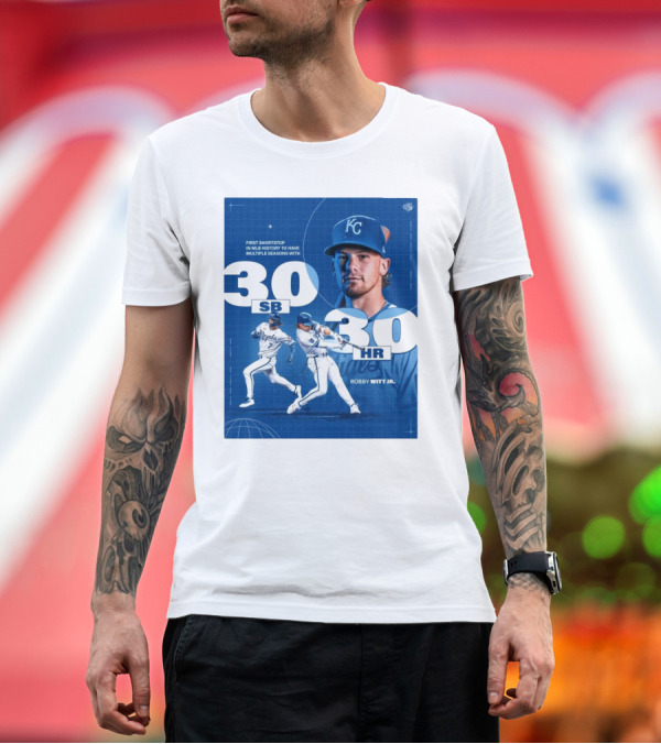 Kansas City Royals Bobby Witt Jr. First Shortstop In MLB History To Have Multiple Seasons With 30 SB 30 HR T-Shirt