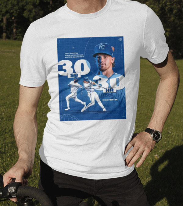 Kansas City Royals Bobby Witt Jr. First Shortstop In MLB History To Have Multiple Seasons With 30 SB 30 HR T-Shirt