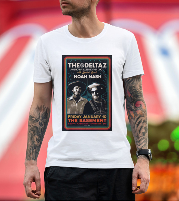 Premium T-Shirt: The Deltaz Americana Blues Brother Duo with Noah Nash January 10 The Basement Nashville 2025 T-Shirt The Deltaz Americana Blues Brother Duo with Noah Nash January 10 The Basement Nashville 2025 T-Shirt