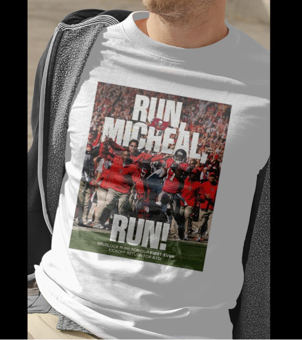 Tampa Bay Buccaneers Run Michael Run Spurlock First-Ever Kickoff Return TD T-Shirt
