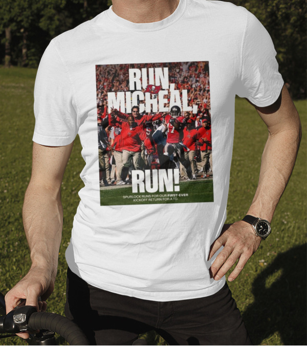 Tampa Bay Buccaneers Run Michael Run Spurlock First-Ever Kickoff Return TD T-Shirt