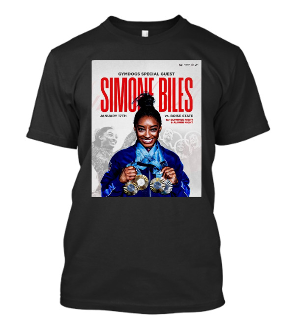 GymDogs Special Guest Simone Biles January 17th Vs Boise State For Olympics Night And Alumni Night T-Shirt