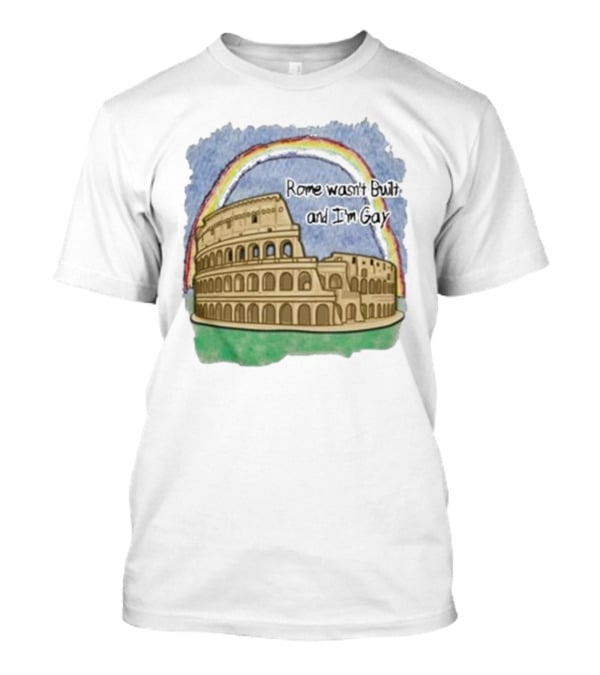 Marcuspork Rome Wasn’t Built And I’m Gay With Colosseum And Rainbow T-Shirt