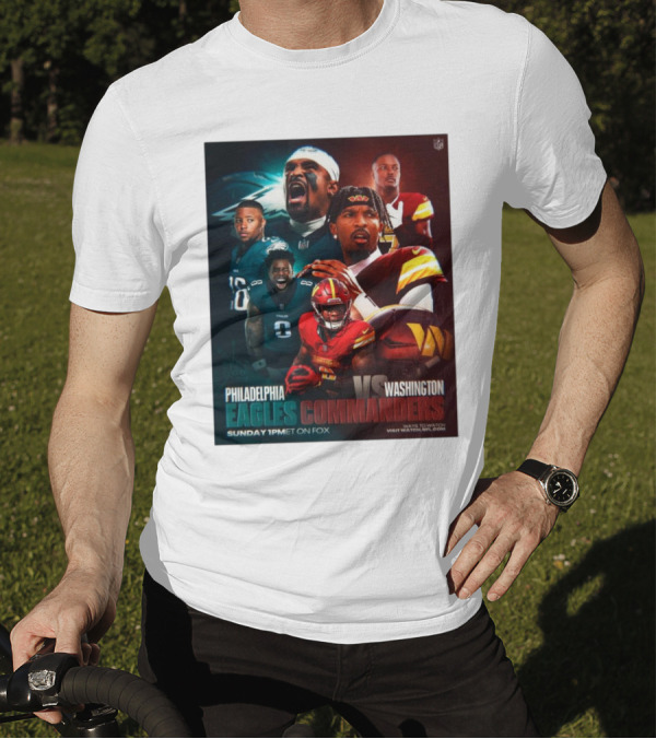 Philadelphia Eagles Vs Washington Commanders NFC East Showdown Sunday 1 PM ET On FOX T-Shirt