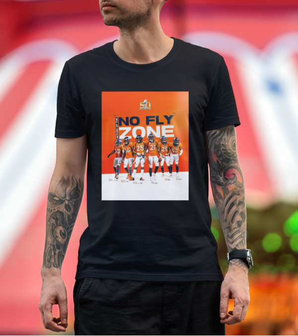 Denver Broncos Super Bowl 50 Return Of The No Fly Zone Bruton Stewart Harris Talib Roby T-Shirt