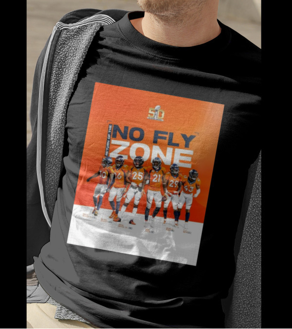 Denver Broncos Super Bowl 50 Return Of The No Fly Zone Bruton Stewart Harris Talib Roby T-Shirt