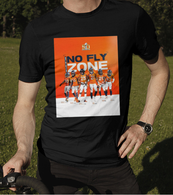 Denver Broncos Super Bowl 50 Return Of The No Fly Zone Bruton Stewart Harris Talib Roby T-Shirt