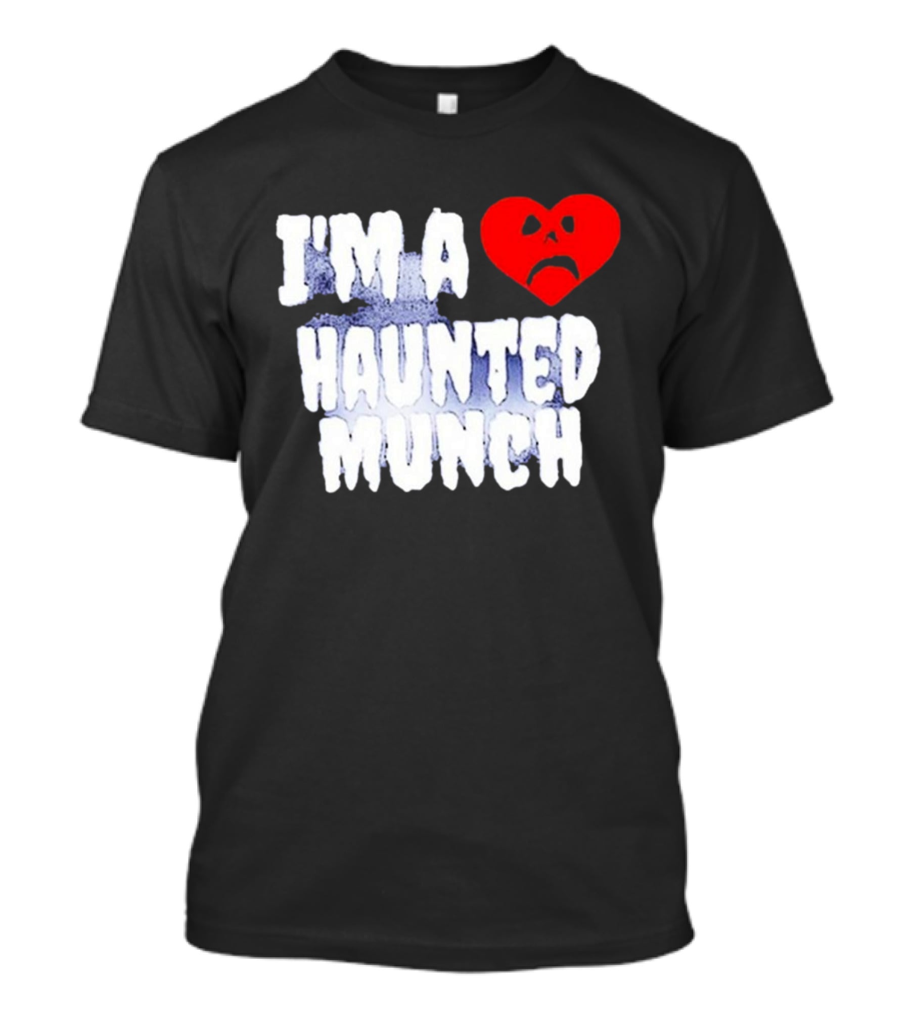 I’m A Haunted Munch Heart Sad Face T-Shirt