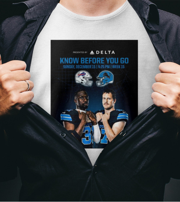 Buffalo Bills Vs Detroit Lions Know Before You Go Sunday December 15 4:25 PM Week 15 Presented By Delta T-Shirt