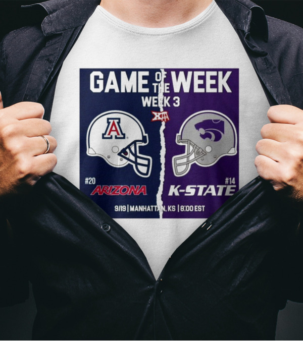 Game Of The Week 3: #20 Arizona Vs #14 K-State Manhattan 9/19 8:00 EST T-Shirt