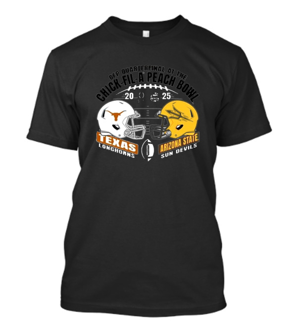CFP Quarterfinal At The Chick-Fil-A Peach Bowl Texas Longhorns Vs. Arizona State Sun Devils 2025 T-Shirt