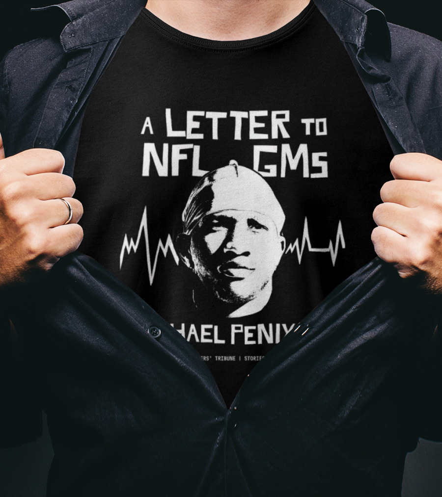 A Letter To NFL GMs Michael Penix Jr. The Players' Tribune Stories Of T-Shirt