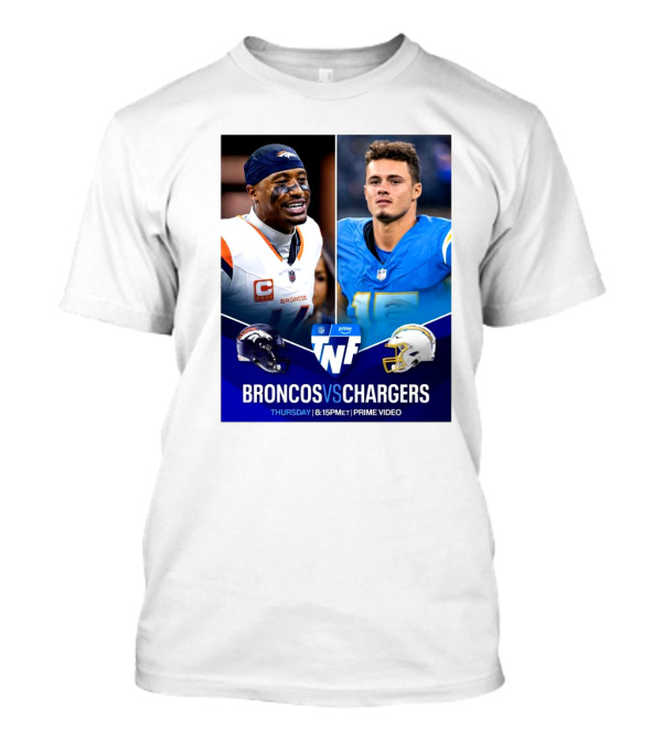 Broncos Vs Chargers TNF Thursday Night Football 8:15 PM ET Prime Video T-Shirt