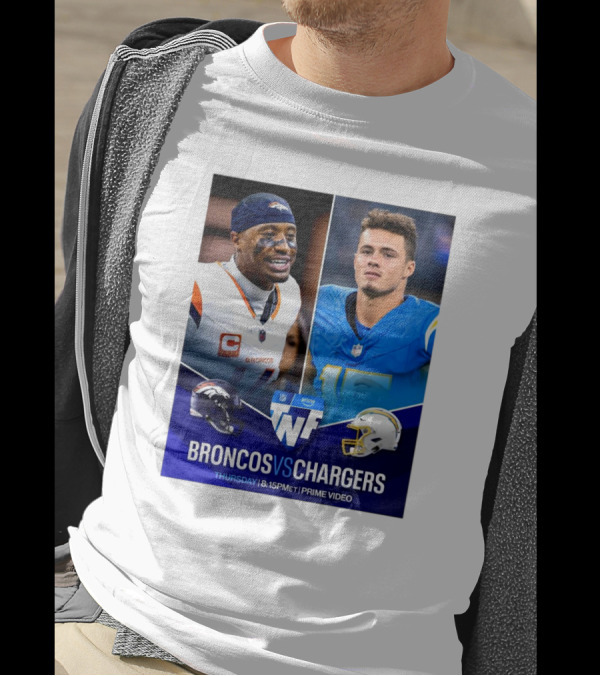 Broncos Vs Chargers TNF Thursday Night Football 8:15 PM ET Prime Video T-Shirt
