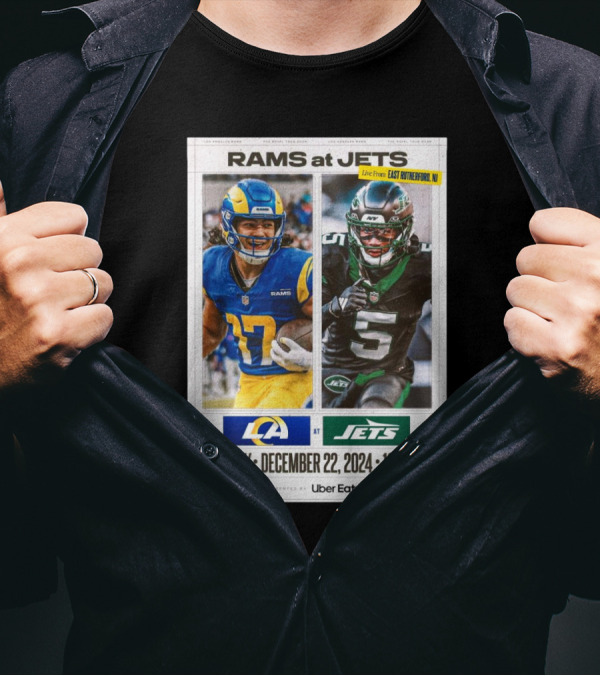 Rams At Jets Live From East Rutherford NJ December 22 2024 10 AM PT Presented By Uber Eats T-Shirt