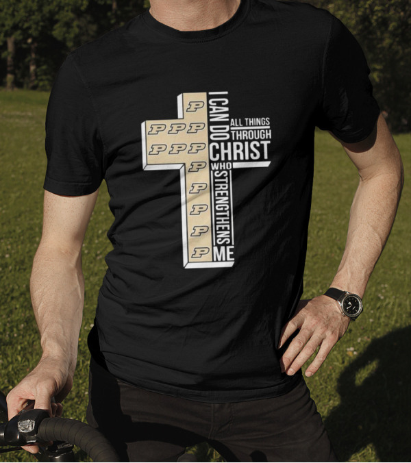 Purdue Boilermakers 2024 I Can Do All Things Through Christ Who Strengthens Me Cross T-Shirt