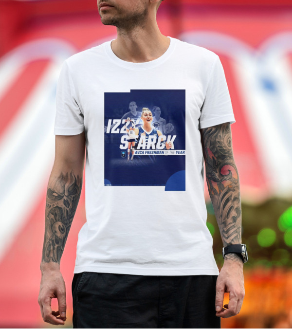 Premium T-Shirt: Izzy Starck AVCA Freshman Of The Year 2024 Penn State Volleyball Star T-Shirt Izzy Starck AVCA Freshman Of The Year 2024 Penn State Volleyball Star T-Shirt
