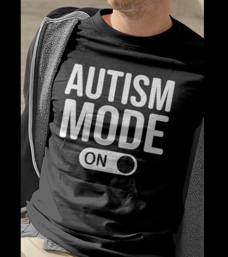 Moonshine Autism Mode On Switch T-Shirt