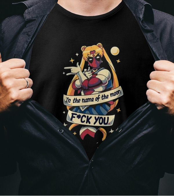 Sailor Deadpool In The Name Of The Moon F-ck You Stars And Crescent Moon T-Shirt