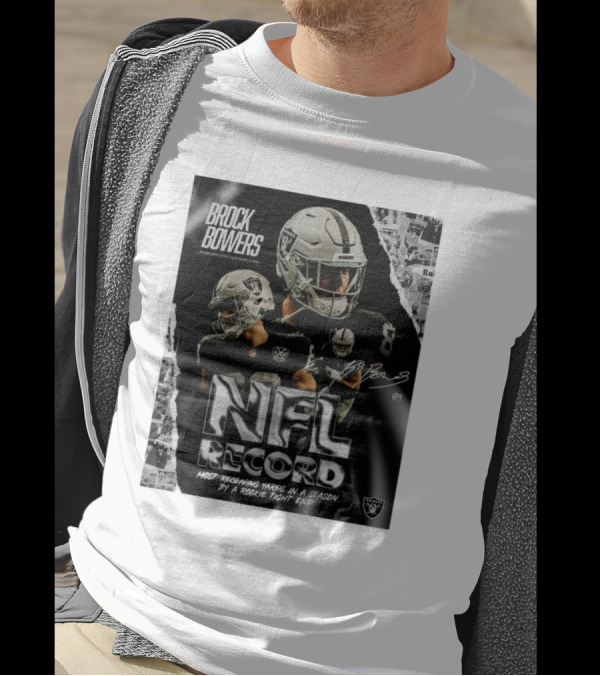 Brock Bowers Las Vegas Raiders NFL Record Most Receiving Yards In A Season By A Rookie Tight End Signature T-Shirt