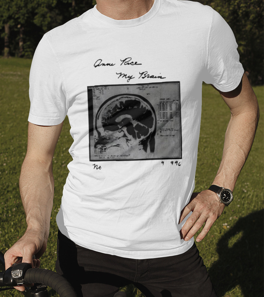 Anne Rice My Brain No 9996 T-Shirt