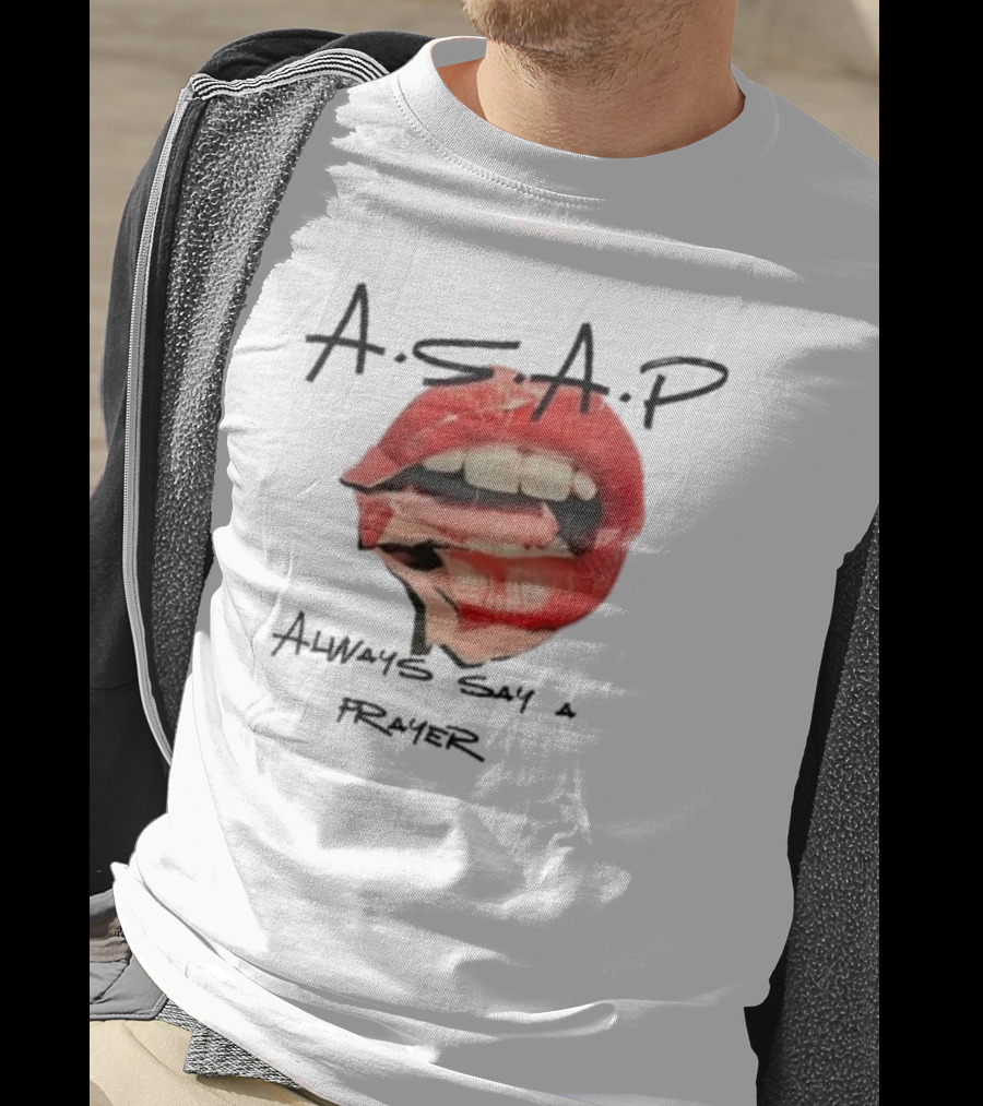 A.S.A.P Always Say A Prayer Bold Red Lips T-Shirt